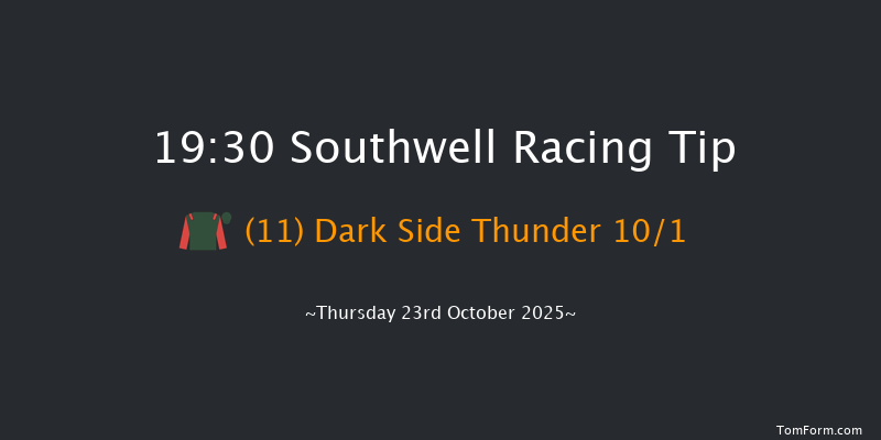 Southwell 19-30 (Class 4) 6f Thu 16th Oct 2025