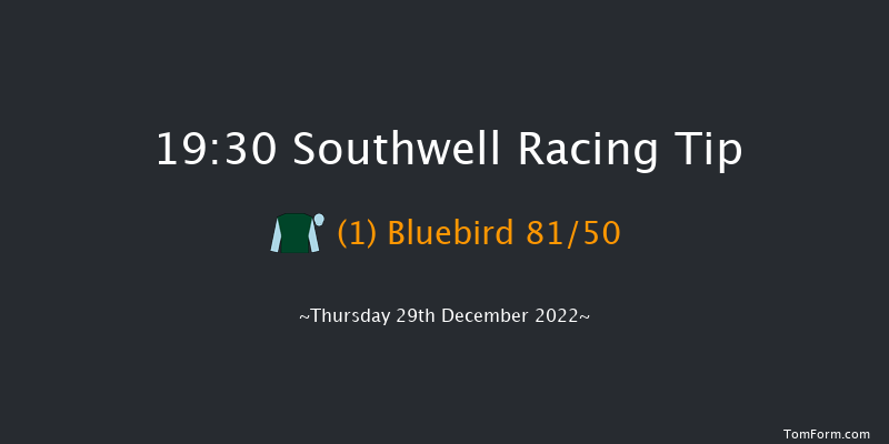 Southwell 19:30 Stakes (Class 6) 6f Thu 22nd Dec 2022