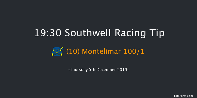 Southwell 19:30 Handicap (Class 6) 14f Tue 3rd Dec 2019