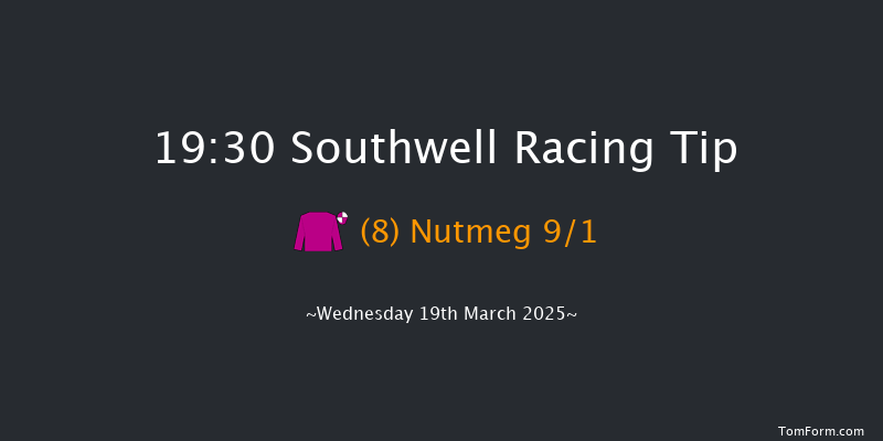 Southwell  19:30 Maiden (Class 5) 7f Mon 17th Mar 2025