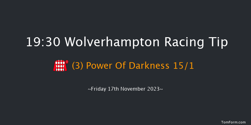 Wolverhampton 19:30 Handicap (Class 4) 9f Tue 14th Nov 2023