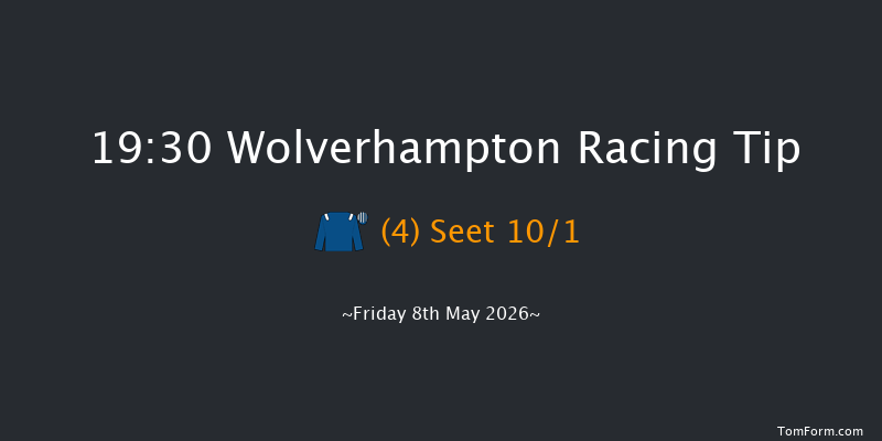 Wolverhampton 19-30 (Class 4) 8f Tue 5th May 2026