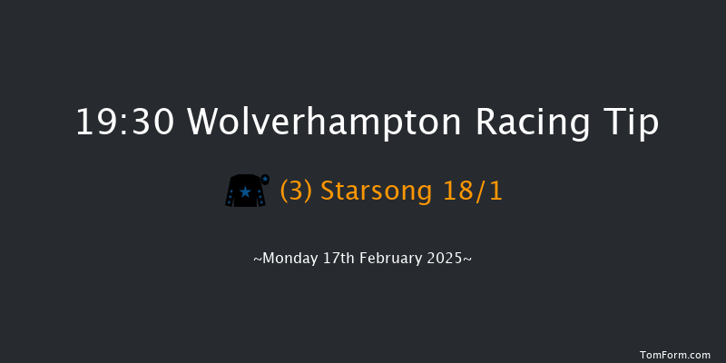 Wolverhampton  19:30 Handicap (Class 6) 6f Tue 11th Feb 2025