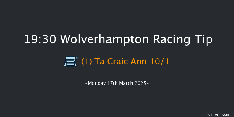Wolverhampton  19:30 Handicap (Class 6) 12f Sat 15th Mar 2025