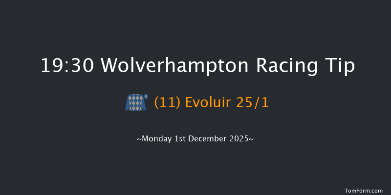 Wolverhampton 19-30 (Class 6) 7f Sat 29th Nov 2025