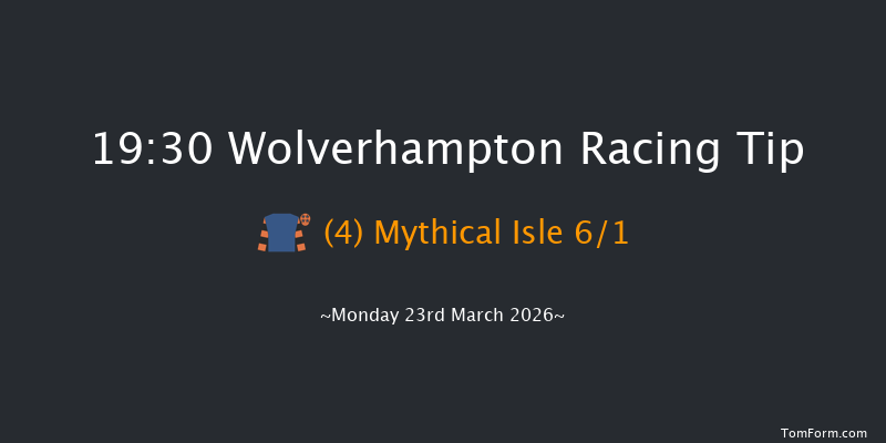 Wolverhampton 19-30 (Class 6) 6f Fri 20th Mar 2026