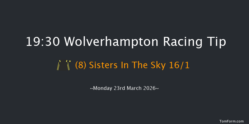 Wolverhampton 19-30 (Class 6) 6f Fri 20th Mar 2026