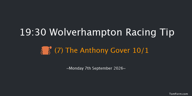 Wolverhampton 19-30 (Class 6) 9f Tue 1st Sep 2026