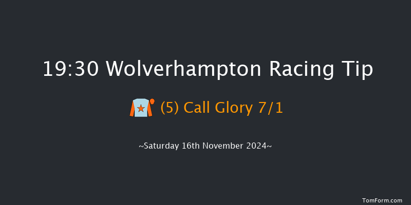 Wolverhampton  19:30 Handicap (Class 5) 6f Fri 15th Nov 2024