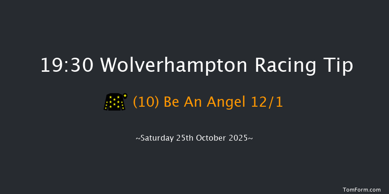 Wolverhampton 19-30 (Class 6) 6f Mon 20th Oct 2025
