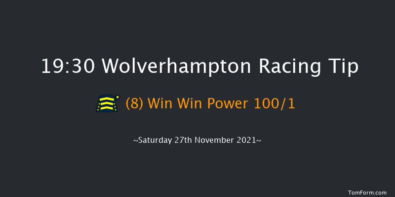 Wolverhampton 19:30 Handicap (Class 4) 8.5f Thu 25th Nov 2021