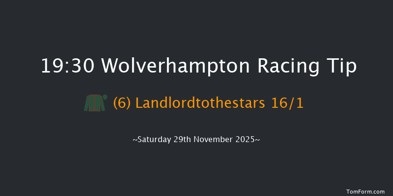 Wolverhampton 19-30 (Class 5) 7f Tue 25th Nov 2025