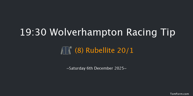 Wolverhampton 19-30 (Class 6) 12f Mon 1st Dec 2025