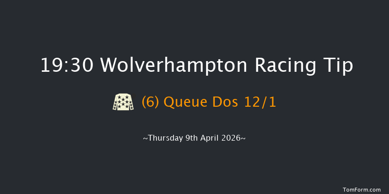 Wolverhampton 19-30 (Class 4) 6f Mon 6th Apr 2026