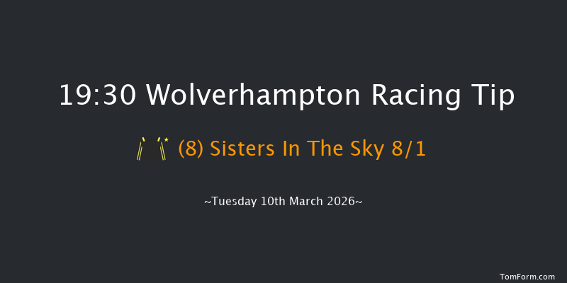 Wolverhampton 19-30 (Class 6) 6f Mon 9th Mar 2026