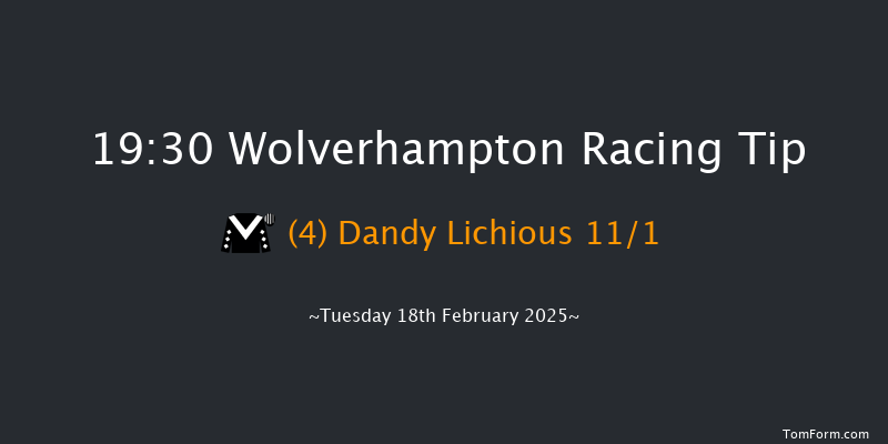 Wolverhampton  19:30 Stakes (Class 6) 7f Mon 17th Feb 2025