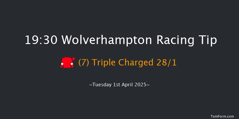 Wolverhampton 19-30 (Class 5) 6f Mon 31st Mar 2025