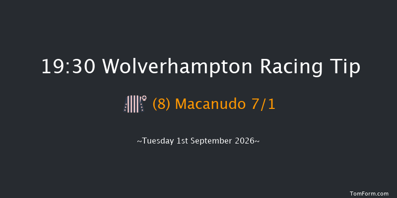Wolverhampton 19-30 (Class 6) 5f Wed 26th Aug 2026