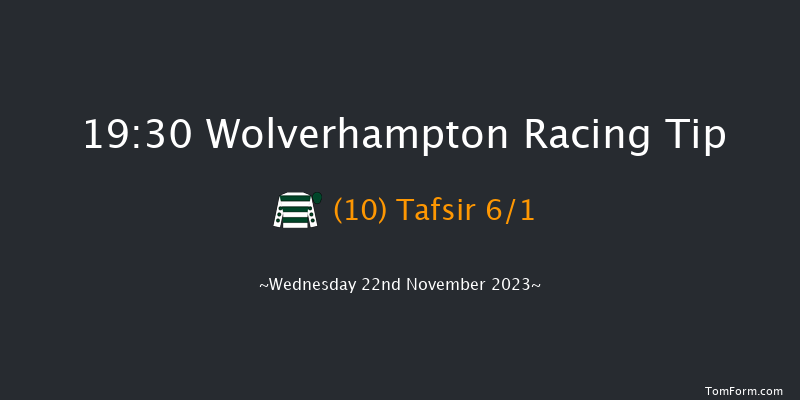 Wolverhampton 19:30 Handicap (Class 5) 12f Tue 21st Nov 2023