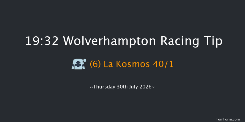 Wolverhampton 19-32 (Class 6) 12f Tue 21st Jul 2026