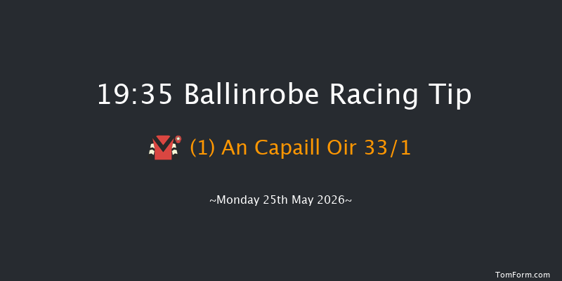Ballinrobe 19-35 16f Fri 8th May 2026
