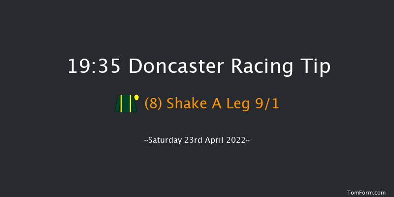 Doncaster 19:35 Handicap (Class 4) 12f Fri 22nd Apr 2022