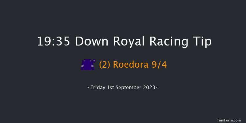 Down Royal 19:35 NH Flat Race 17f Fri 28th Jul 2023