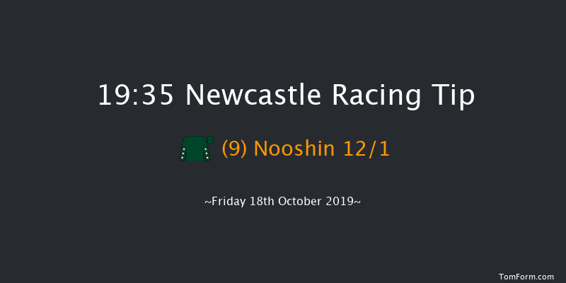 Newcastle 19:35 Handicap (Class 5) 8f Fri 11th Oct 2019