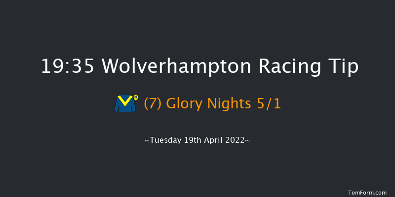 Wolverhampton 19:35 Stakes (Class 5) 7f Mon 18th Apr 2022