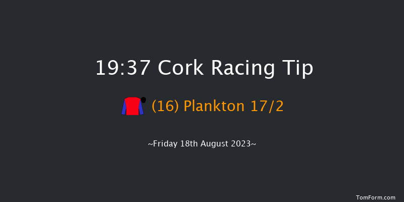 Cork 19:37 Handicap 7f Mon 7th Aug 2023