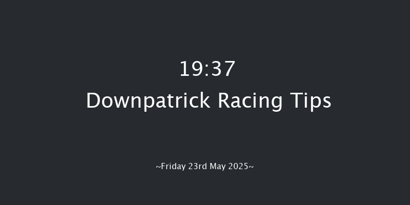 Downpatrick 19-37 28f Fri 9th May 2025
