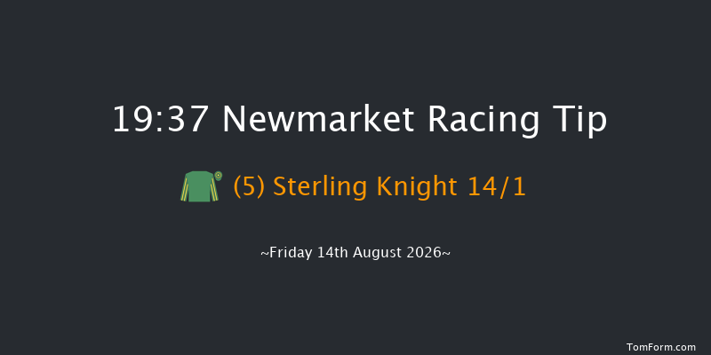 Newmarket 19-37 (Class 3) 8f Sat 8th Aug 2026