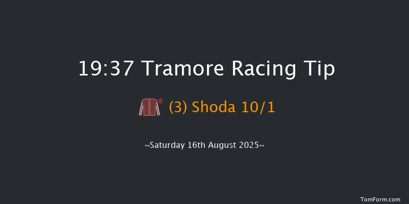 Tramore 19-37 16f Fri 15th Aug 2025