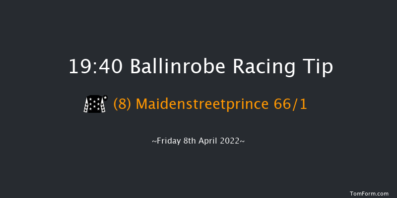 Ballinrobe 19:40 NH Flat Race 18f Tue 4th May 2021