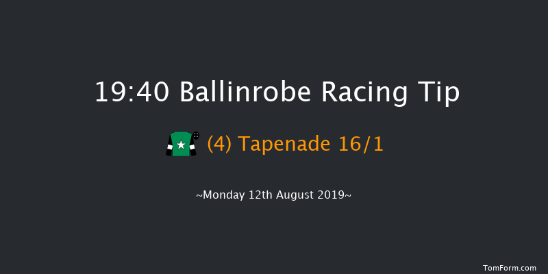 Ballinrobe 19:40 Maiden Hurdle 22f Tue 23rd Jul 2019