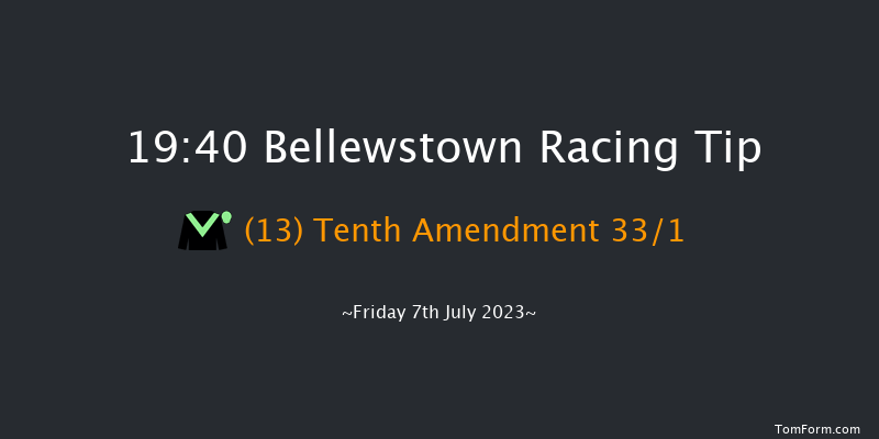 Bellewstown 19:40 Handicap 12f Thu 6th Jul 2023