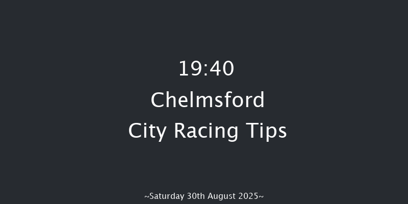 Chelmsford City 19-40 (Class 6) 5f Thu 28th Aug 2025