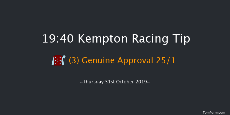 Kempton 19:40 Handicap (Class 6) 12f Wed 30th Oct 2019