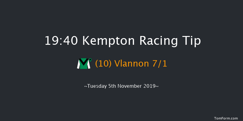 Kempton 19:40 Handicap (Class 6) 16f Mon 4th Nov 2019