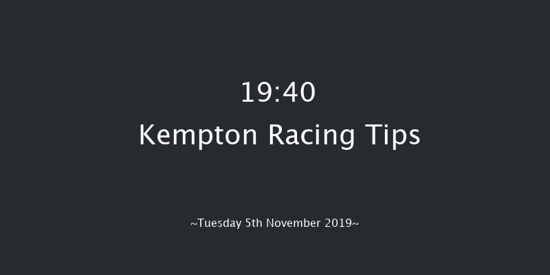 Kempton 19:40 Handicap (Class 6) 16f Mon 4th Nov 2019