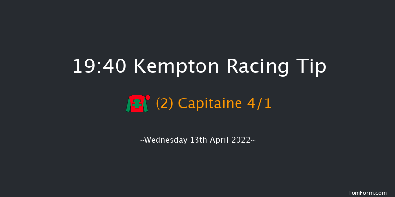 Kempton 19:40 Hunter Chase (Class 5) 20f Fri 8th Apr 2022