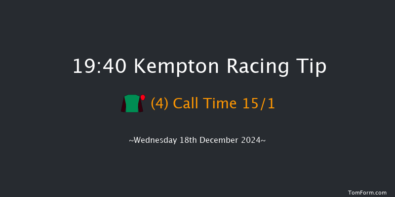 Kempton  19:40 Handicap (Class 5) 6f Wed 11th Dec 2024