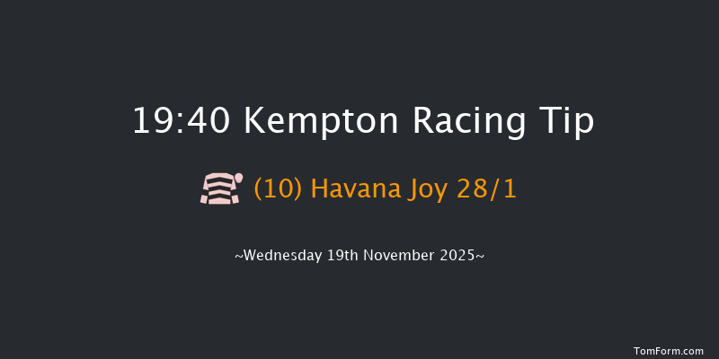 Kempton 19-40 (Class 5) 6f Mon 10th Nov 2025