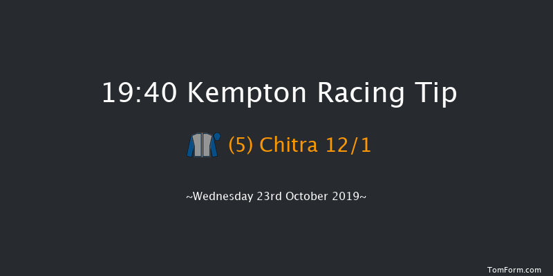 Kempton 19:40 Handicap (Class 4) 7f Tue 22nd Oct 2019