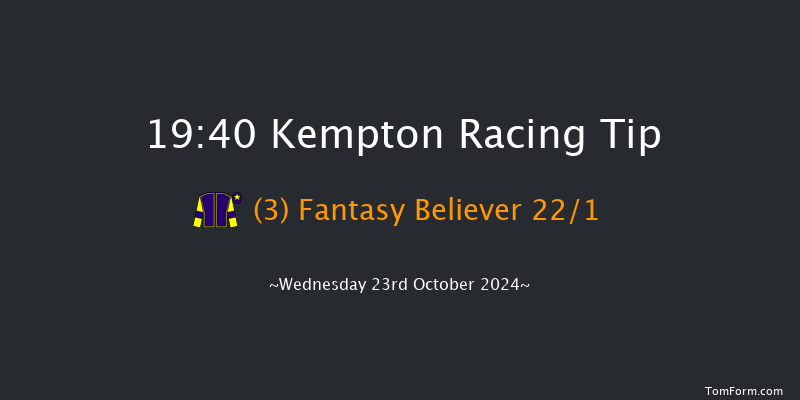 Kempton  19:40 Handicap (Class 3) 8f Sun 20th Oct 2024