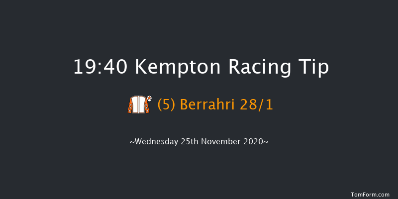 Unibet New Instant Roulette Handicap Kempton 19:40 Handicap (Class 4) 11f Mon 23rd Nov 2020