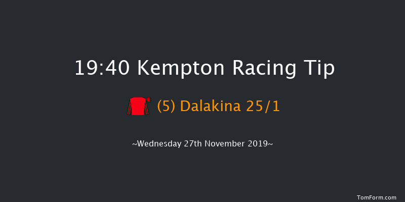 Kempton 19:40 Handicap (Class 5) 12f Mon 25th Nov 2019