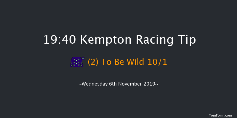 Kempton 19:40 Handicap (Class 3) 12f Tue 5th Nov 2019