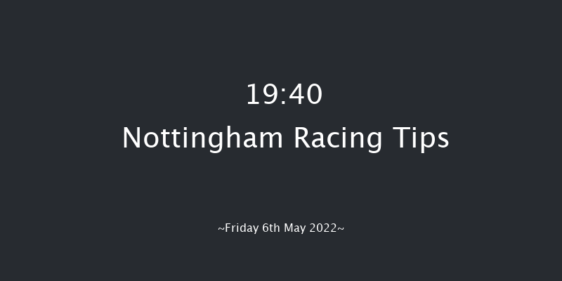 Nottingham 19:40 Handicap (Class 4) 8f Tue 26th Apr 2022