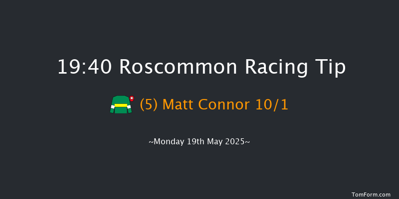 Roscommon 19-40 12f Mon 12th May 2025